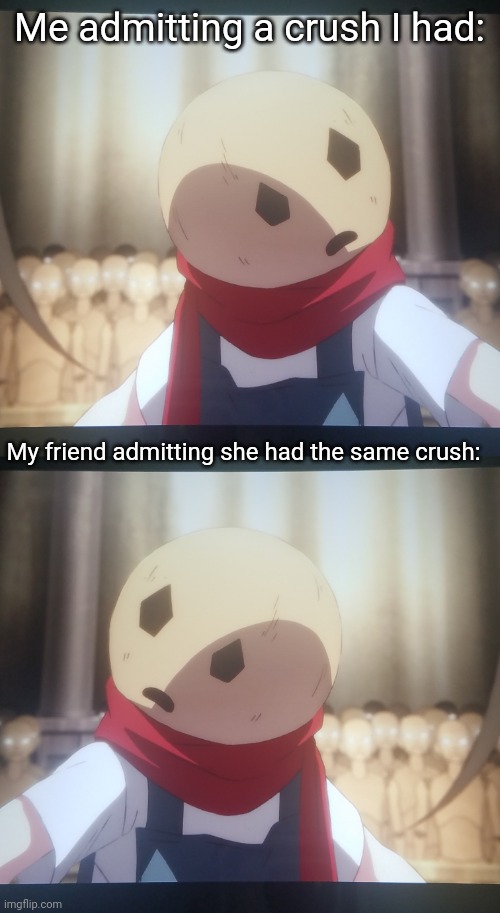 We don't talk about it- it's...weird | Me admitting a crush I had:; My friend admitting she had the same crush: | image tagged in eddie u wot | made w/ Imgflip meme maker
