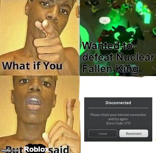 WHY ROBLOX | image tagged in roblox | made w/ Imgflip meme maker