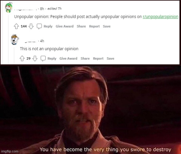 how could you | image tagged in you've become the very thing you swore to destroy | made w/ Imgflip meme maker