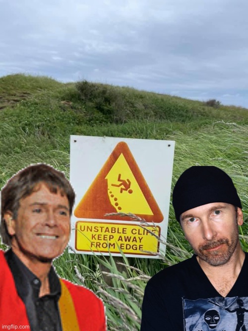 Unstable Cliff, Keep Away From The Edge! | image tagged in cliff,u2,funny signs | made w/ Imgflip meme maker