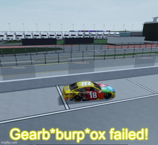 Tails’ has a gearbox failure while slightly drunk. | Gearb*burp*ox failed! | image tagged in tails,tails the fox,memes,nascar,nmcs,kyle busch | made w/ Imgflip meme maker