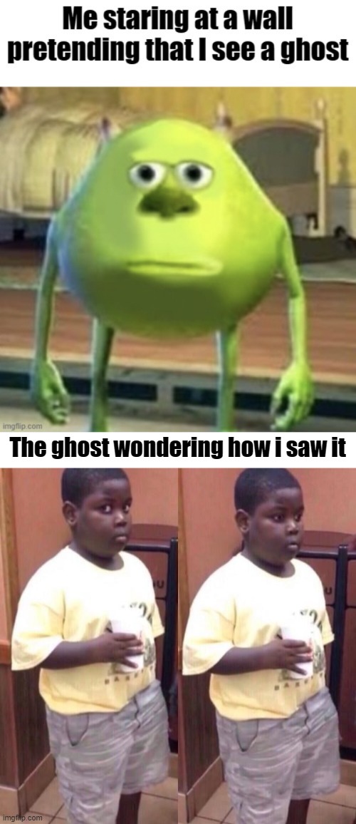 Aaah Ghost | The ghost wondering how i saw it | image tagged in awkward black kid | made w/ Imgflip meme maker