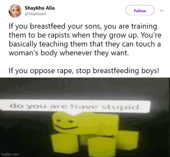 I have no hope for humans anymore | image tagged in feminism,feminist,breastfeeding,do you are have stupid,funny,memes | made w/ Imgflip meme maker