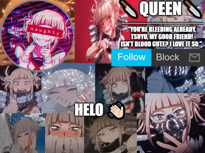 Toga temp- | HELO 👋🏻 | image tagged in toga temp- | made w/ Imgflip meme maker