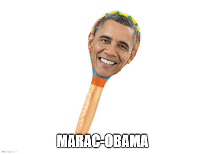 Marac-Obama | MARAC-OBAMA | image tagged in obama | made w/ Imgflip meme maker