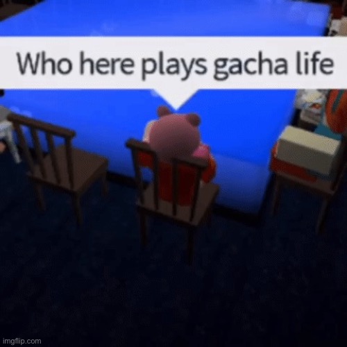 No Gacha Life | image tagged in no gacha life | made w/ Imgflip meme maker