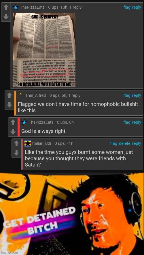 And that person even had the gut to say that in the lgbtq+ stream | image tagged in get detained bitch | made w/ Imgflip meme maker