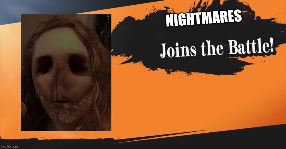 Smash Bros. | NIGHTMARES | image tagged in smash bros | made w/ Imgflip meme maker
