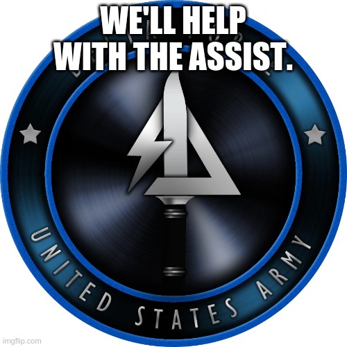 Delta Force MW3 | WE'LL HELP WITH THE ASSIST. | image tagged in delta force mw3 | made w/ Imgflip meme maker