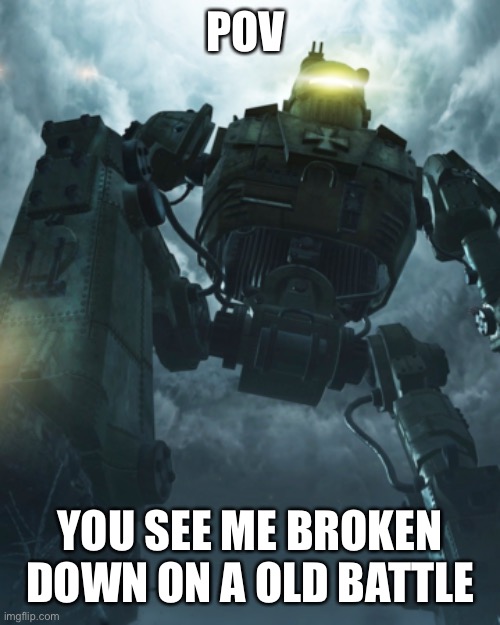 What are you doing ? | POV; YOU SEE ME BROKEN DOWN ON A OLD BATTLEFIELD | image tagged in roleplaying | made w/ Imgflip meme maker