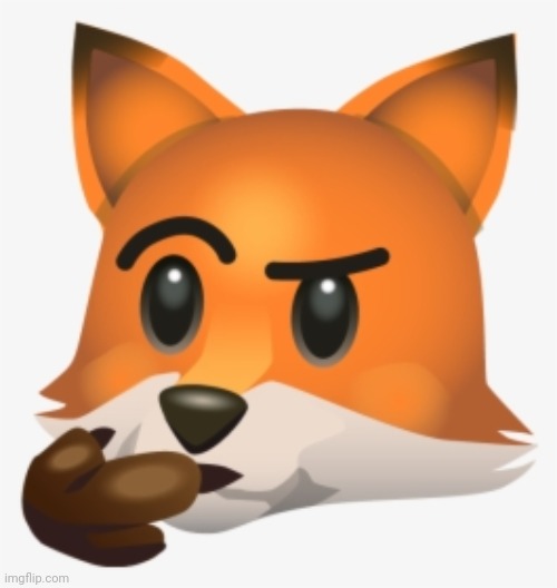 Fox thinking emoji | image tagged in fox thinking emoji | made w/ Imgflip meme maker