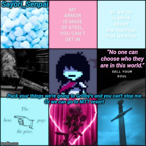 Sayori's ebik Kris temp | Pack your things we're going to Grillby's and you can't stop me
Or we can go to MTT resort | image tagged in sayori's ebik kris temp | made w/ Imgflip meme maker