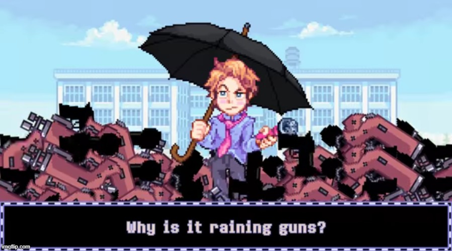 During an episode of FNF the Musical (By RecD), we get this piece of a gem: | image tagged in why is it raining guns,fnf,senpai,visible confusion,funny | made w/ Imgflip meme maker