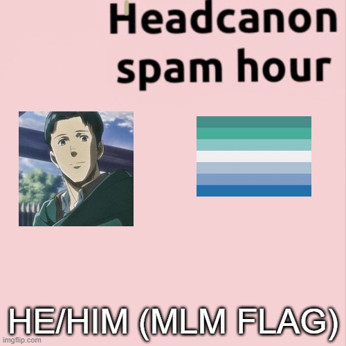 HE/HIM (MLM FLAG) | made w/ Imgflip meme maker