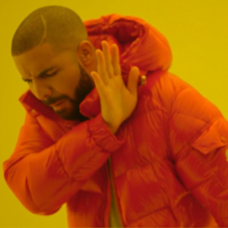 Drake no Blank Meme Template