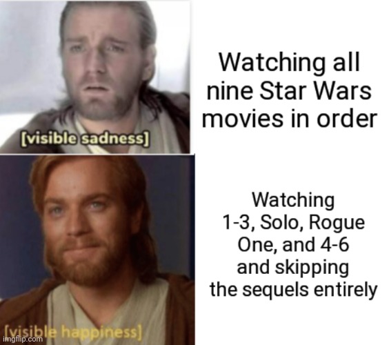 Star wars movies | image tagged in star wars | made w/ Imgflip meme maker