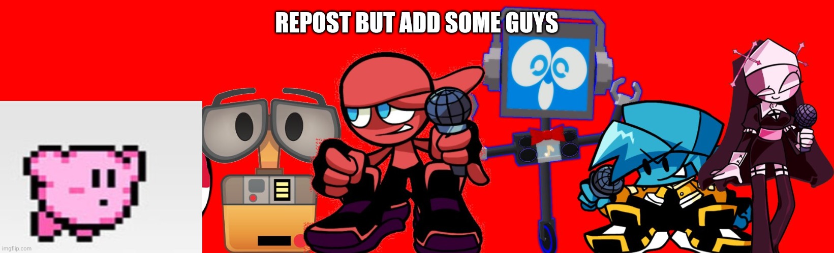 REPOST BUT ADD SOME GUYS | made w/ Imgflip meme maker