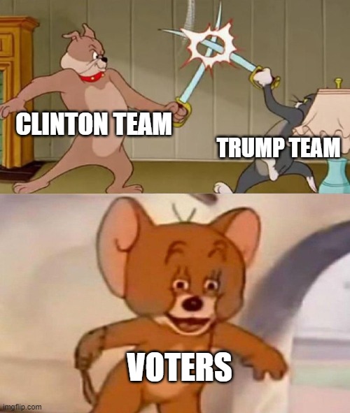 2016 election but its swordfight | CLINTON TEAM; TRUMP TEAM; VOTERS | image tagged in tom and jerry swordfight,election 2016,trump 2016,donald trump,hillary clinton | made w/ Imgflip meme maker