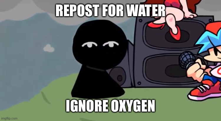 Lenny Bob | REPOST FOR WATER; IGNORE OXYGEN | image tagged in lenny bob | made w/ Imgflip meme maker