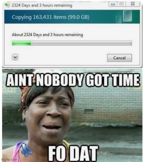 image tagged in waiting,copy,loading,ain't nobody got time for that,bad grammar,repost | made w/ Imgflip meme maker