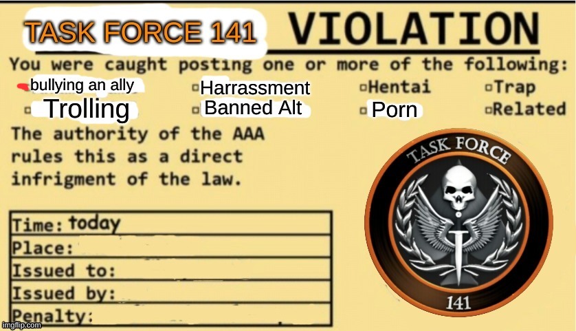 Task Force 141 Violation | image tagged in task force 141 violation | made w/ Imgflip meme maker