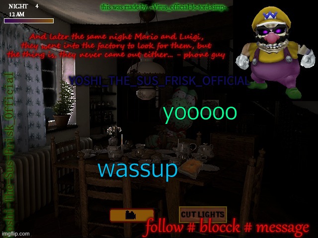 Horror Yoshi(Yoshi_Official Announcement Temp v8 alt alt) | yooooo; wassup | image tagged in horror yoshi yoshi_official announcement temp v8 alt alt | made w/ Imgflip meme maker