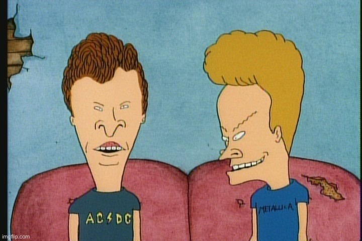 beavis and butthead is my favorite anime | made w/ Imgflip meme maker