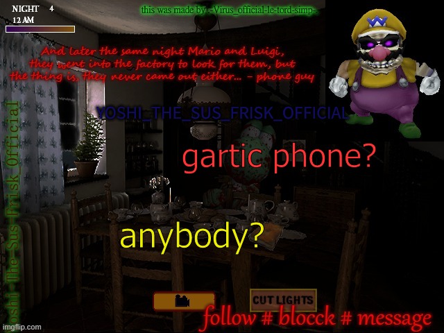 Horror Yoshi(Yoshi_Official Announcement Temp v8 alt alt) | gartic phone? anybody? | image tagged in horror yoshi yoshi_official announcement temp v8 alt alt | made w/ Imgflip meme maker