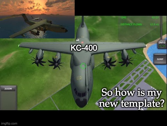 KC-400 template | KC-400; So how is my new template? | image tagged in kc-400 template | made w/ Imgflip meme maker