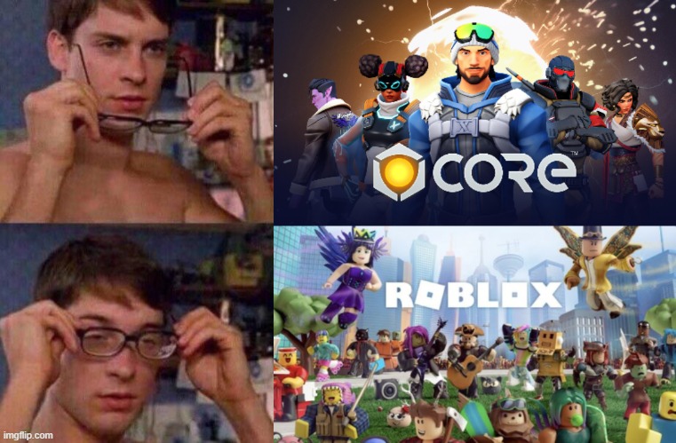 image tagged in roblox,core,spiderman glasses | made w/ Imgflip meme maker