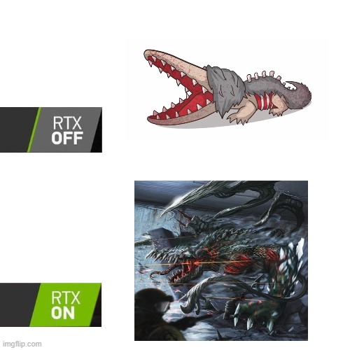 Find The Difference | image tagged in rtx | made w/ Imgflip meme maker