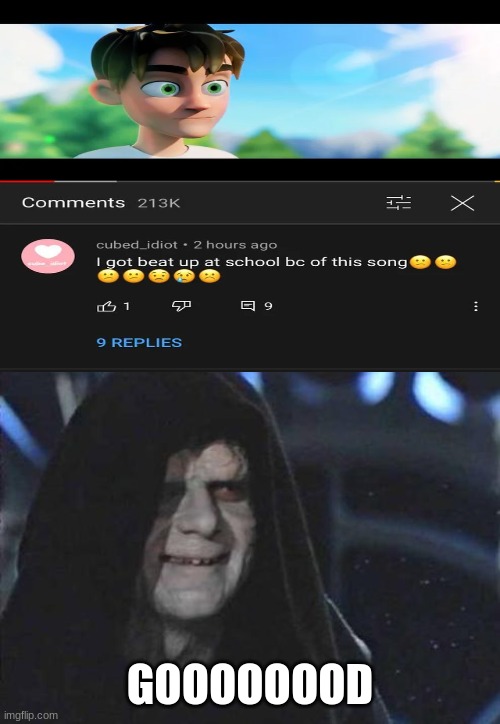 GEEEEWWWWWWWDDD! | GOOOOOOOD | image tagged in emperor palpatine | made w/ Imgflip meme maker