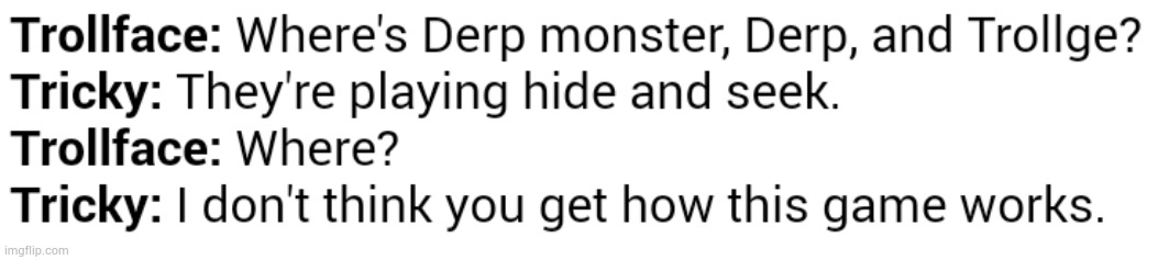 made w/ Imgflip meme maker