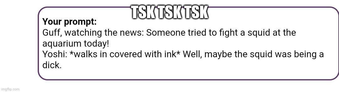 TSK TSK TSK | made w/ Imgflip meme maker