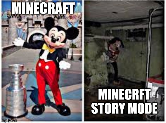 mickey mouse in disneyland | MINECRAFT; MINECRFT STORY MODE | image tagged in mickey mouse in disneyland | made w/ Imgflip meme maker