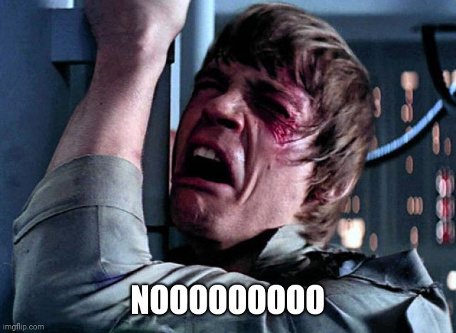 Nooo | NOOOOOOOOO | image tagged in nooo | made w/ Imgflip meme maker
