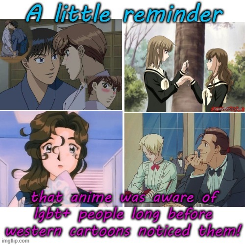 Going back at least as far as 1982. | image tagged in progressive,diversity,lgbt,anime realization | made w/ Imgflip meme maker