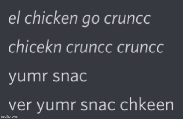chkeen yum yum | image tagged in poetry | made w/ Imgflip meme maker