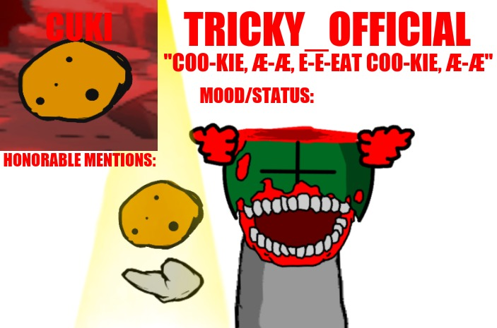 High Quality Tricky_Official Cookie Announcement Blank Meme Template
