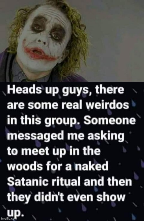 Heads Up ! | image tagged in weird stuff | made w/ Imgflip meme maker