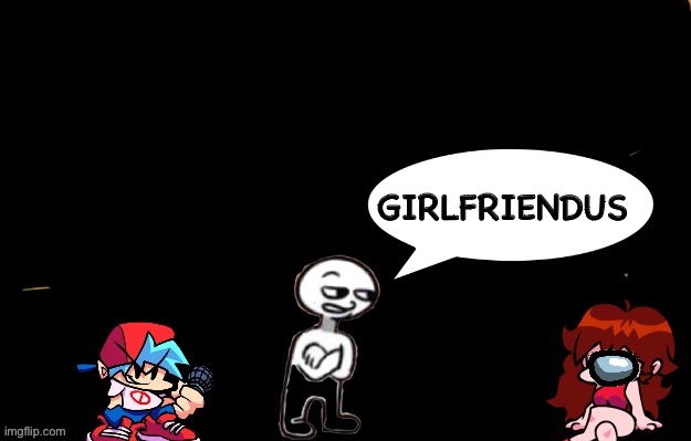 Girlfriendus | image tagged in fnf,sus,amogus,friday night funkin,memes,girlfriend | made w/ Imgflip meme maker