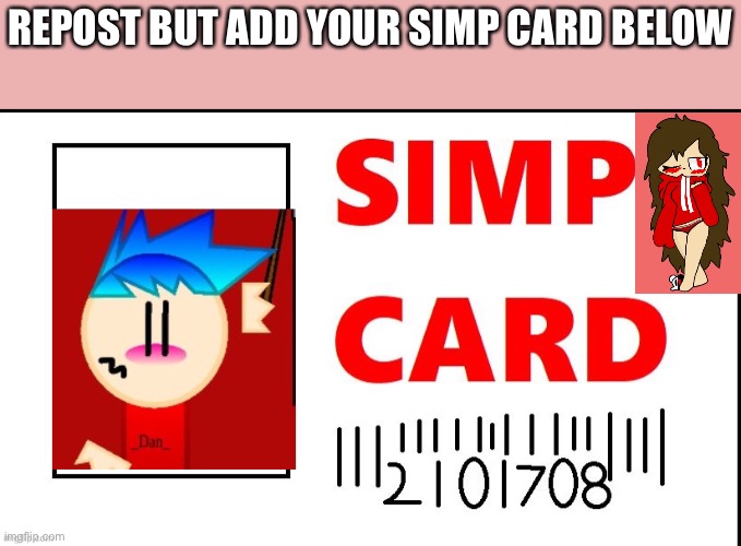 _Danny._ simp card - Imgflip