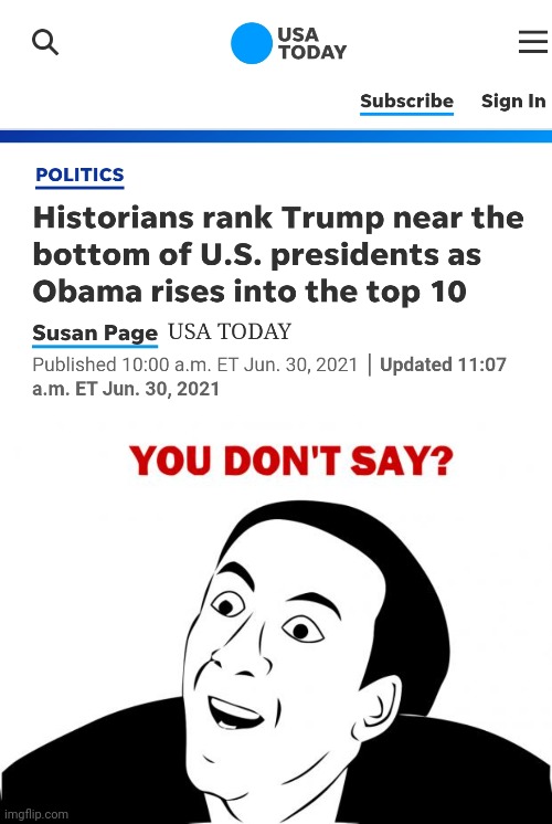 image tagged in memes,you don't say,politics,trump,obama | made w/ Imgflip meme maker