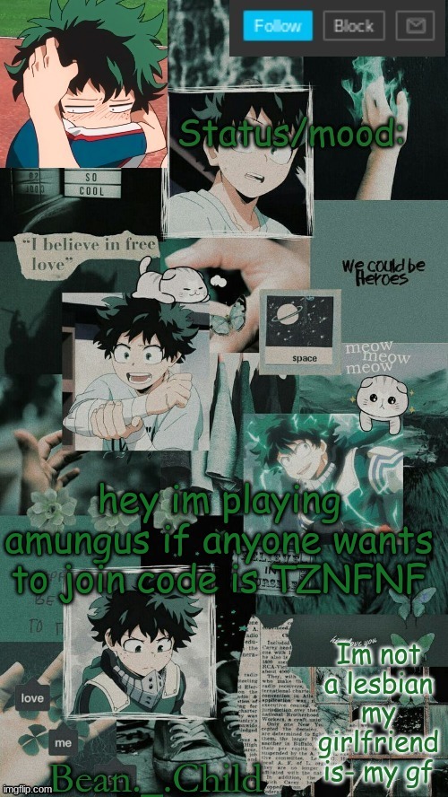 hey im playing amungus if anyone wants to join code is TZNFNF | image tagged in bean deku temp | made w/ Imgflip meme maker