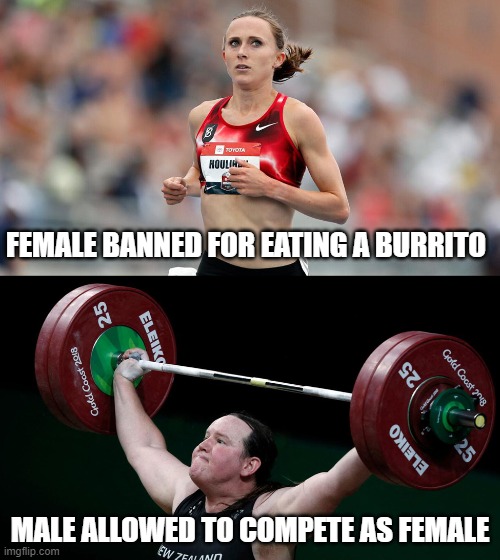 Does this make sense? | FEMALE BANNED FOR EATING A BURRITO; MALE ALLOWED TO COMPETE AS FEMALE | made w/ Imgflip meme maker