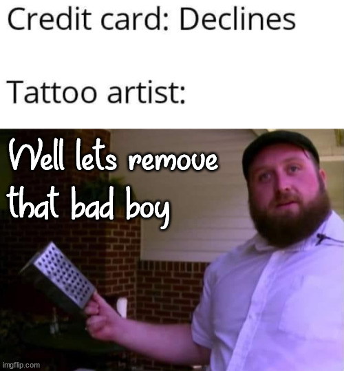 Well lets remove 
that bad boy | image tagged in dark humor | made w/ Imgflip meme maker