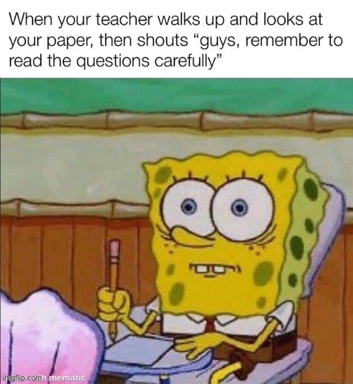 better check my answers | image tagged in lol,middle school,memes | made w/ Imgflip meme maker