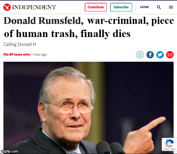 Another one bites the dust |  war-criminal, piece; of human trash, finally dies | image tagged in too funny,dancing,american politics,politics lol,political meme | made w/ Imgflip meme maker