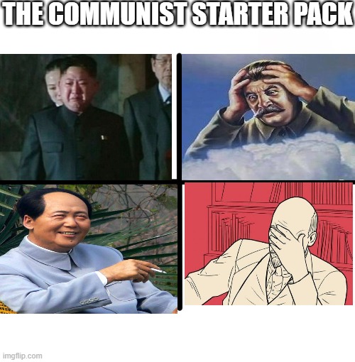 communist starter pack |  THE COMMUNIST STARTER PACK | image tagged in memes | made w/ Imgflip meme maker