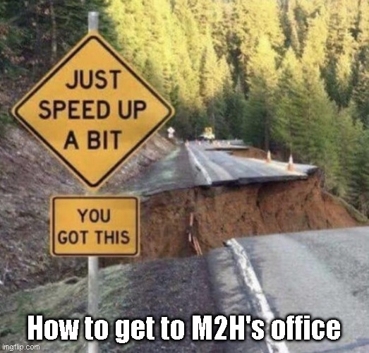 How to get to M2H's office |  How to get to M2H's office | image tagged in crash drive,m2h | made w/ Imgflip meme maker